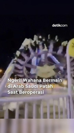 Video Ngeri! Wahana Bermain di Arab Saudi Patah Saat Beroperasi