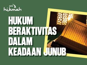Hukum Beraktivitas dalam Keadaan Junub
