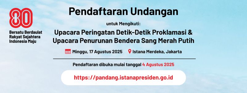 Poster Pendaftaran Upacara 17 Agustus di Istana