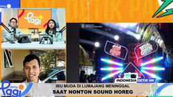 Video: Ibu Muda di Lumajang Meninggal Saat Nonton Sound Horeg