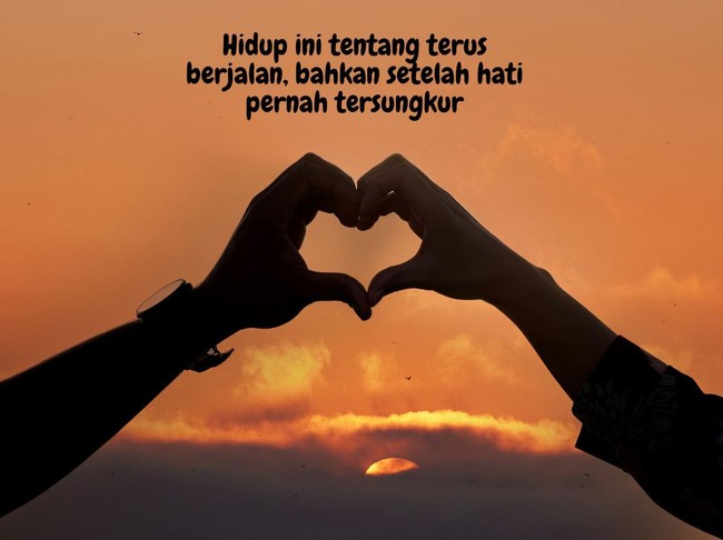 Kata-kata Motivasi Tentang Cinta dan Hidup