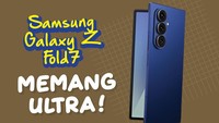 Samsung Galaxy Z Fold7, Memang Ultra!