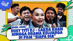 Video Duet Titi DJ - Cakra Khan di Lagu Layar hingga Drama Keluarga di Film Siapa Dia