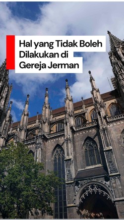 Video: Catat! Ini Hal yang Tak Boleh Dilakukan di Gereja Jerman