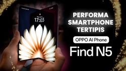 Performa Hp Tipis dan Ringan, Oppo Find N5