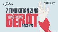 7 Tingkatan Zina yang Paling Berat Dosanya