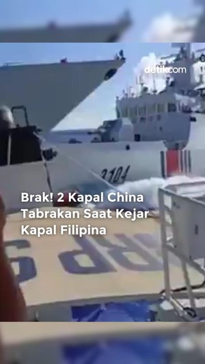 Video: Brak! 2 Kapal China Tabrakan Saat Kejar Kapal Filipina