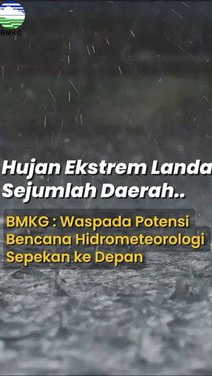 Video BMKG Imbau Masyarakat Waspadai Cuaca Ekstrem Sepekan ke Depan