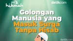 Golongan Manusia yang Masuk Surga Tanpa Hisab