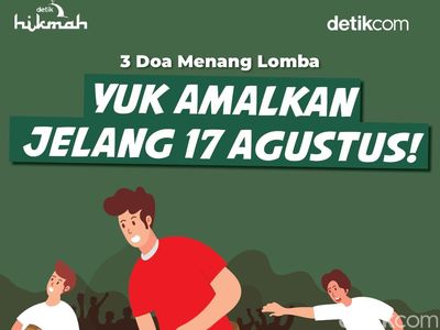 Mau Menang Lomba 17-an? Bisa Amalkan Doa Ini Loh