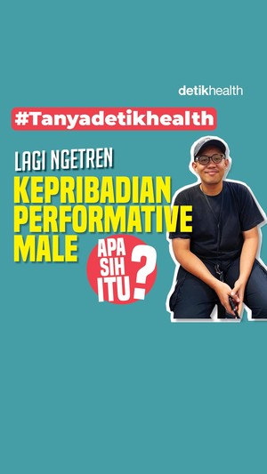 Video: Kepribadian Performative Male, Apa Sih Itu?
