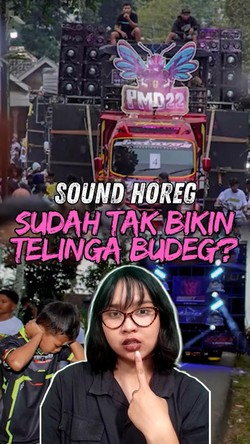 Video: Singkap Aturan Sound Horeg, Yakin Sudah Tak Bikin Telinga Budeg?