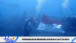 Video Pengibaran Bendera Bawah Laut di Bali