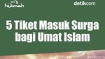 5 Tiket Masuk Surga bagi Umat Islam