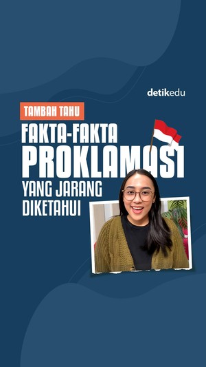 Video Tambah Tahu: Fakta-fakta Proklamasi yang Jarang Diketahui