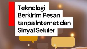 Video: Kirim Pesan Tanpa Internet dan Sinyal Seluler, Begini Caranya