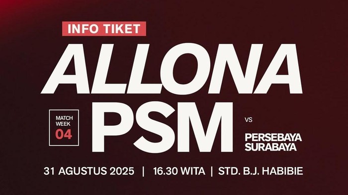 Tiket pertandingan PSM Makassar Vs Persebaya Surabaya di Stadion Gelora BJ Habibie, Parepare dalam laga Super League 2025/2026 dibuka.