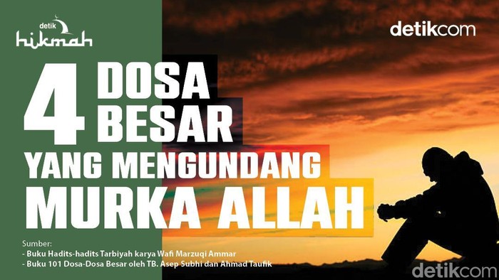 4 Dosa Besar yang Mengundang Murka Allah