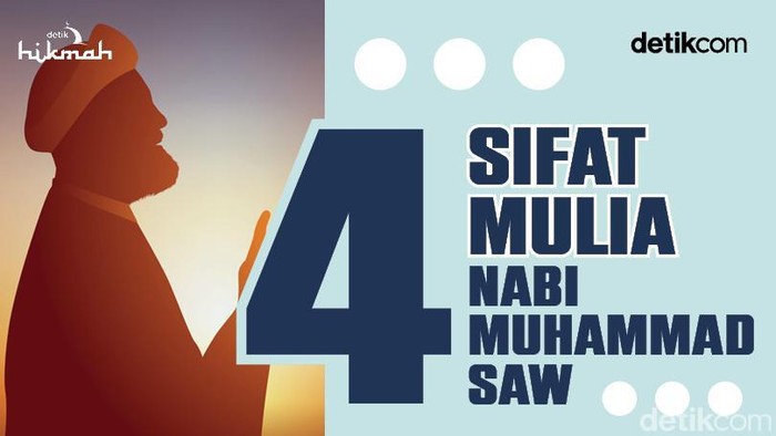 4 Sifat Mulia Nabi Muhammad SAW