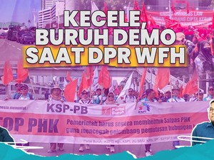 Terpusat di DPR, Demo Buruh Sampaikan 6 Tuntutan Utama
