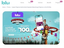 Bebas Bunga Hingga Rp 100 Ribu, Ajukan Pinjaman di bluExtraCash