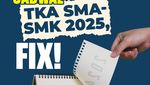 Infografis: Jadwal TKA SMA-SMK 2025, Fix!