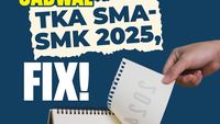 Infografis: Jadwal TKA SMA-SMK 2025, Fix!