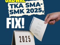 Infografis: Jadwal TKA SMA-SMK 2025, Fix!