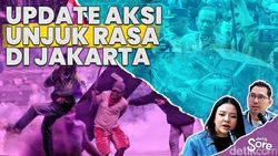 Video: Update Aksi Unjuk Rasa di Jakarta