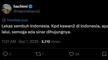 Lekas sembuh Indonesia. Foto: X/HakimiHamizi