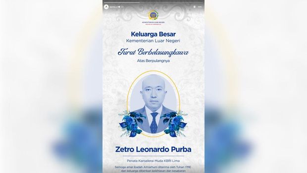 Kementerian Luar Negeri RI menyampaikan duka cita atas meninggalnya Sdr. Zetro Leonardo Purba, Penata Kanselerai Di KBRI Lima, Peru. (Instagram/kemlu_ri)