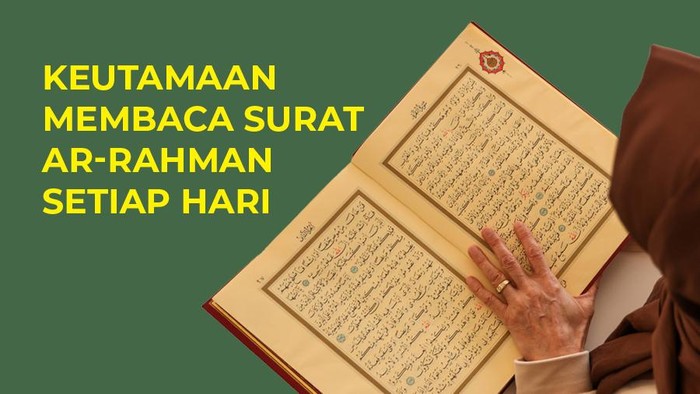 Keutamaan Membaca Surat Ar-Rahman Setiap Hari