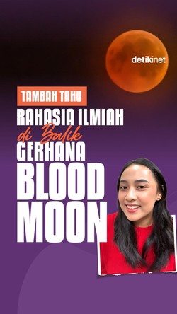Video Tambah Tahu: Rahasia Ilmiah di Balik Gerhana Blood Moon