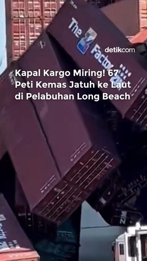  Video Kapal Kargo Miring! 67 Peti Kemas Jatuh ke Laut di Long Beach