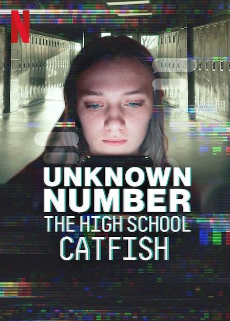 Poster film dokumenter Unknown Number: The High School Catfish.