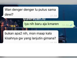 Chat Putus Cinta yang Bikin Ikut Galau, Sabar ya Bro!