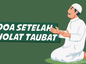 Doa Setelah Sholat Taubat Lengkap Arab hingga Artinya