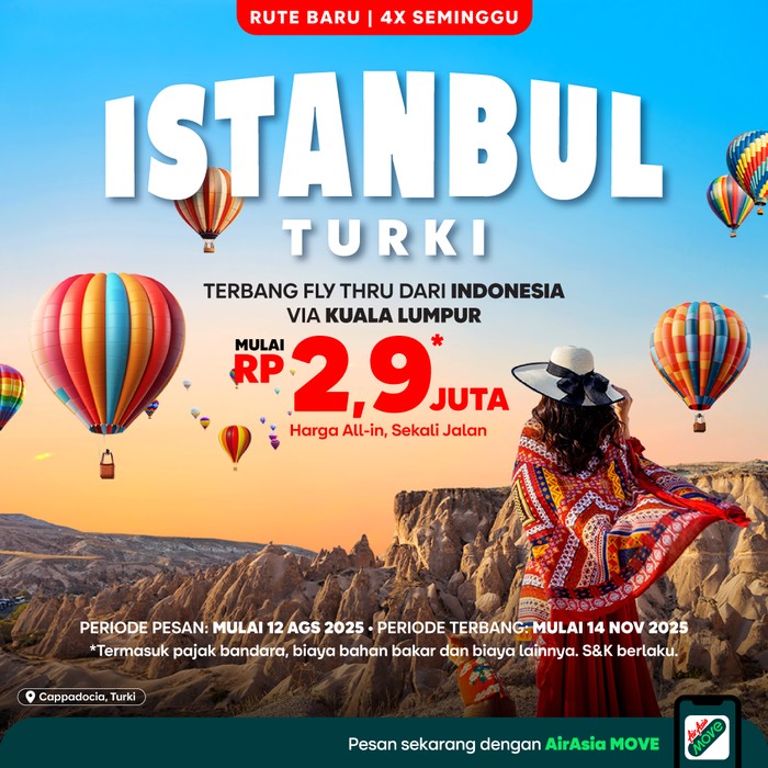 Hanya Rp 2 Jutaan, Terbang ke Turki Lebih Mudah dengan Rute Baru AirAsia