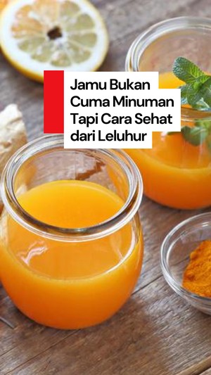 Video Sehat Nggak Harus Mahal, Cukup Minum Jamu Tradisi Leluhur