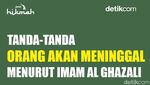 Tanda-tanda Orang Akan Meninggal Menurut Imam Al Ghazali