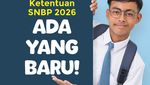 Infografis: Ketentuan Baru SNBP 2026