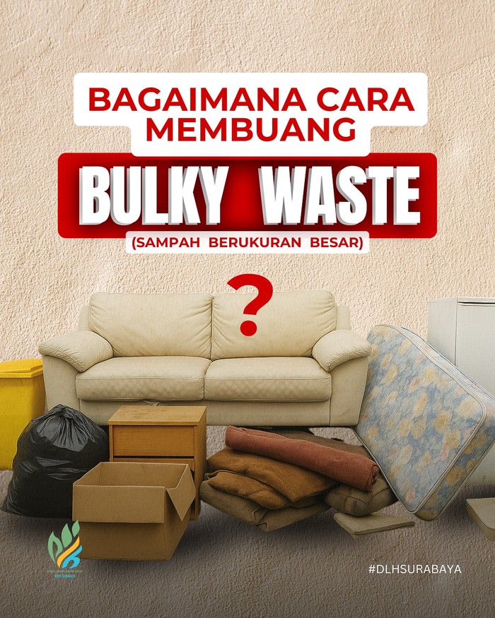 Bagaimana cara membuang Bulky Waste?