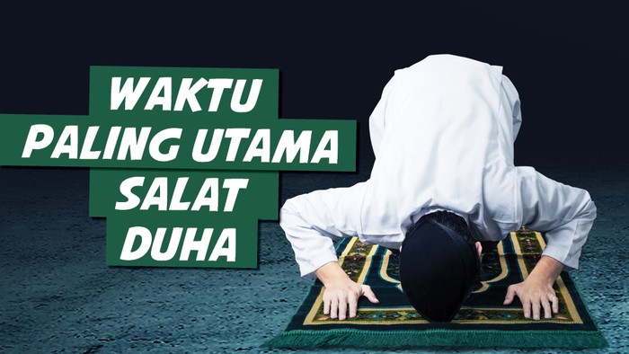 Catat! Ini Waktu Paling Utama Salat Duha