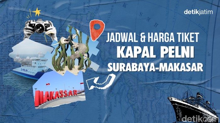 JADWAL DAN HARGA TIKET KAPAL PELNI SURABAYA-MAKASSAR.