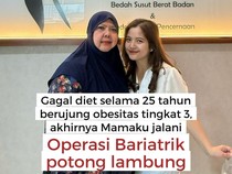 Tasya Cerita Ibunda Gagal Diet 25 Tahun, Obesitas, dan Operasi Bariatrik