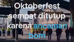 Video: Oktoberfest 2025 di Jerman Sempat Tutup Buntut Ancaman Bom