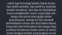 Sekali lagi, kronologi lakaku bukan karena ban mobil meledak. Ban mobilku meledak setelah menabrak dan laka ini disebabkan karena menghindari motor, yang tidak ada lampu dan posisi jalan gelap serta minim pencahayaan, tulisnya dalam Instagram miliknya dilihat detikcom, Sabtu (4/10/2025). Foto: dok instagram Cantika Davinca