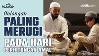 Golongan Paling Merugi pada Hari Perhitungan Amal