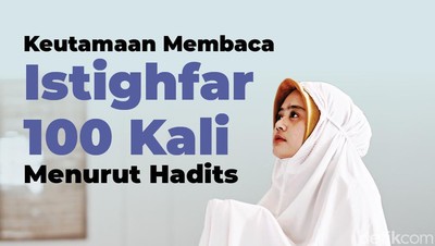 Manfaat Membaca 100 Istigfar Setiap Hari