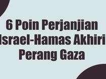 6 Poin Perjanjian Israel-Hamas Akhiri Perang Gaza